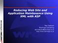 Reducing Web Site and Application Maintenance Using XML with ASP PowerPoint PPT Presentation