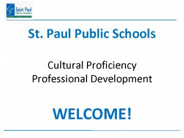 St. Paul Public Schools Cultural Proficiency Professional Development