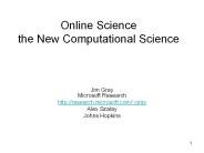 Online Science the New Computational Science