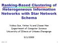 Ranking-Based Clustering of Heterogeneous Information Networks with Star Network Schema PowerPoint PPT Presentation