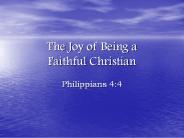 The Joy of Being a Faithful Christian