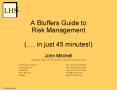 A Bluffers Guide to Risk Management . in just 45 minutes PowerPoint PPT Presentation