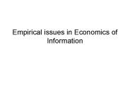 Empirical issues in Economics of Information