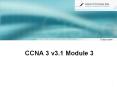 CCNA 3 v3.1 Module 3 PowerPoint PPT Presentation