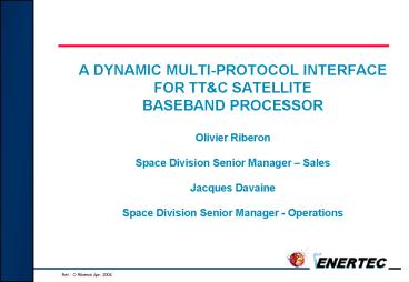 A DYNAMIC MULTIPROTOCOL INTERFACE FOR TT