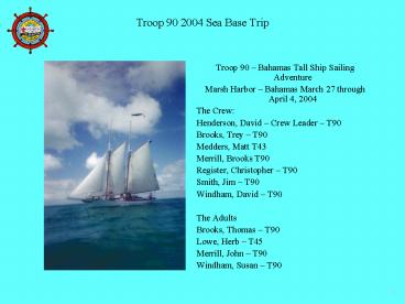 Troop 90 2004 Sea Base Trip