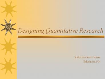 Designing Quantitative Research
