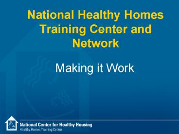 National Healthy Homes Training Center and Network