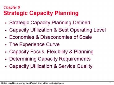 Chapter 9 Strategic Capacity Planning
