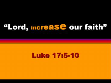 Lord, increase our faith