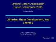 Libraries, Brain Development, and Literacy