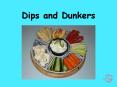 Dips and Dunkers PowerPoint PPT Presentation