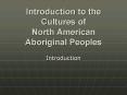 Introduction to the Cultures of North American Aboriginal Peoples PowerPoint PPT Presentation