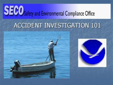 ACCIDENT INVESTIGATION 101