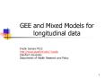 GEE and Mixed Models for longitudinal data PowerPoint PPT Presentation