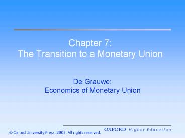 Chapter 7: The Transition to a Monetary Union
