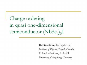 Charge ordering in quasi onedimensional semiconductor NbSe43I