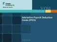 Interactive Payroll Deduction Guide IPDG PowerPoint PPT Presentation