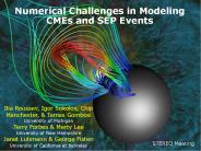 Numerical Challenges in Modeling CMEs and SEP Events
