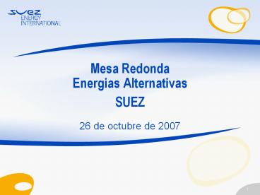 Mesa Redonda Energias Alternativas  SUEZ