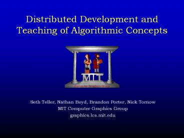 Distributed Development and Teaching of Algorithmic Concepts ...