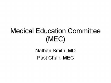 Medical Education Committee MEC