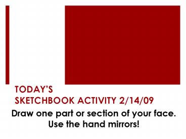 TODAYS SKETCHBOOK ACTIVITY 21409