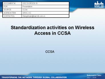 Standardization activities on Wireless Access in CCSA