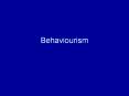 Behaviourism PowerPoint PPT Presentation