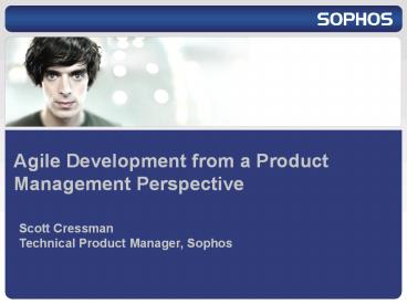 Agile Development from a Product Management Perspective