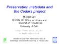 Preservation metadata and the Cedars project PowerPoint PPT Presentation
