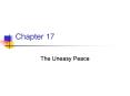 The Uneasy Peace PowerPoint PPT Presentation