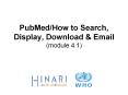 PubMed/How to Search, Display, Download PowerPoint PPT Presentation