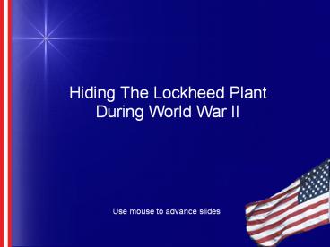 Hiding The Lockheed Plant During World War II