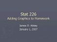 Stat 226 Adding Graphics to Homework PowerPoint PPT Presentation