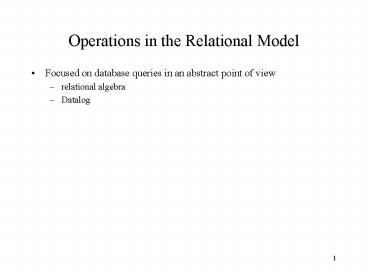 Operations in the Relational Model