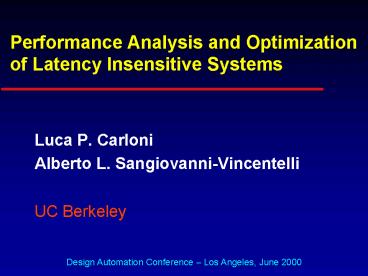 Performance Analysis and Optimization of Latency Insensitive Systems