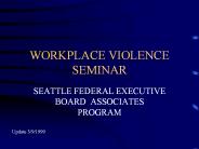 WORKPLACE VIOLENCE SEMINAR
