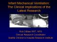 Infant Mechanical Ventilation: The Clinical Implications of the Latest Research PowerPoint PPT Presentation