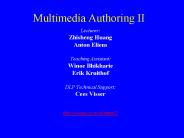 Multimedia Authoring II