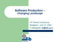Software Production Changing Landscape PowerPoint PPT Presentation
