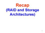 Recap RAID and Storage Architectures