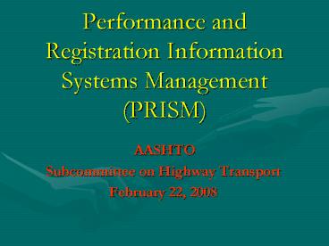 Performance and Registration Information Systems Management PRISM