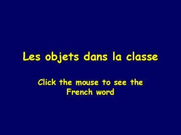 Les objets dans la classe