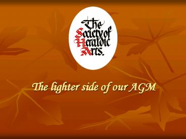 The lighter side of our AGM