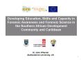 Developing Education, Skills and Capacity in Forensic Awareness and Forensic Science in the Southern PowerPoint PPT Presentation