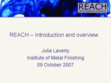 REACH Introduction and overview