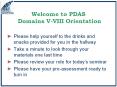 Welcome to PDAS Domains VVIII Orientation PowerPoint PPT Presentation