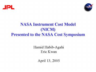 NASA Instrument Cost Model NICM Presented to the NASA Cost Symposium
