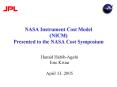 NASA Instrument Cost Model NICM Presented to the NASA Cost Symposium PowerPoint PPT Presentation